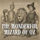 The Wonderful Wizard of Oz - Audiobook Audiobook