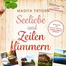 [German] - Seeliebe und Zeilenflimmern Audiobook