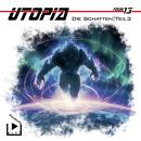 [German] - Utopia 13 - Die Schatten - Teil 3 Audiobook