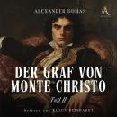 [German] - Der Graf von Monte Christo (Teil 2) - Hörbuch Klassiker Audiobook