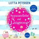 [German] - Sommerliebe auf Langeoog: Nordsee-Liebesroman zum Wohlfühlen und mit Happyend Audiobook