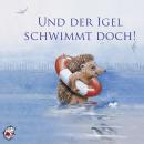 [German] - Und der Igel schwimmt doch!: Klassische Musik und Sprache erzählen Audiobook