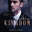 [German] - Broken Kingdom (Kingdom-Trilogie 1) Audiobook