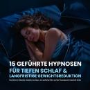 [German] - 15 geführte Hypnosen für tiefen Schlaf & Gewichtsreduktion: Einschlafen in Sekunden, Geda Audiobook