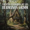 [Spanish] - Cuentos escogidos de los Hermanos Grimm - Audiolibro Audiobook