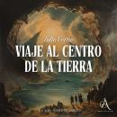[Spanish] - Viaje al centro de la tierra - Audiolibro Audiobook