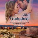 [German] - Ein Cowboyherz auf Abwegen: Montana Souls 2: Josh & Candice Audiobook