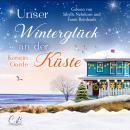 [German] - Unser Winterglück an der Küste Audiobook