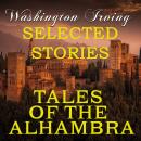 Tales of the Alhambra: Selected Stories Audiobook