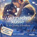 [German] - Weihnachtsküsse in den Rocky Mountains Audiobook