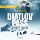 [German] - DJATLOV PASS - Die Rückkehr zum Berg des Todes: Horrorthriller Audiobook