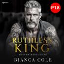 [German] - Ruthless King: Eine dunkle Mafia Romanze Audiobook