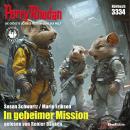 [German] - Perry Rhodan 3334: In geheimer Mission: Perry Rhodan-Zyklus 'Phoenix' Audiobook