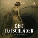 [German] - Der Totschläger - Hörbuch Klassiker Audiobook
