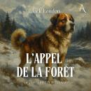 [French] - L'Appel de la forêt - Livre Audio Audiobook