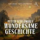 [German] - Peter Schlemihls wundersame Geschichte - Hörbuch Klassiker Audiobook