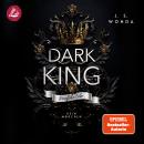 [German] - DARK KING: Königliche Liebe Audiobook
