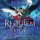 [German] - Midnight Circus - Requiem of Love: Packendes Finale der Romantasy Trilogie im Reich der Träume Audiobook