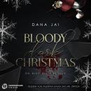 [German] - Bloody Dark Christmas: Du bist die Nächste Audiobook