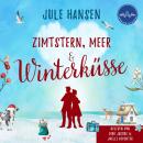 [German] - Zimtstern, Meer und Winterküsse Audiobook