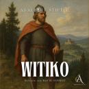 [German] - Witiko- Hörbuch Klassiker Audiobook