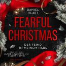 [German] - Fearful Christmas: Der Feind in meinem Haus Audiobook