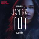 [German] - Janina tot: Justizkrimi (Ein Marie-Marler-Justizkrimi) Audiobook