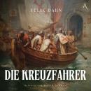 [German] - Die Kreuzfahrer - Hörbuch Klassiker Audiobook