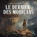 [French] - Le Dernier des Mohicans - Livre Audio Audiobook