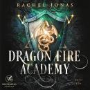 [German] - Dragon Fire Academy 3 Audiobook