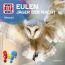 [German] - Eulen - Jäger der Nacht Audiobook
