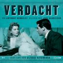 [German] - Verdacht: von Francis Iles. Gelesen von Jens Wawrczeck. Verfilmt von Alfred Hitchcock Audiobook