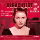 [German] - Berüchtigt. Das Lied des Drachen: von John Taintor Foote. Gelesen von Jens Wawrczeck. Verfilmt von Alfred Hitchcock Audiobook