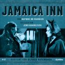 [German] - Jamaica Inn: von Daphne du Maurier. Gelesen von Jens Wawrczeck. Verfilmt von Alfred Hitchcock Audiobook