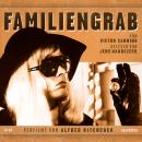 [German] - Familiengrab: von Victor Canning. Gelesen von Jens Wawrczeck. Verfilmt von Alfred Hitchcock Audiobook