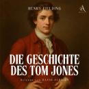 [German] - Die Geschichte des Tom Jones - Hörbuch Klassiker Audiobook