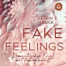 [German] - Fake Feelings: Romantischer Deal mit dem Anwalt: Hearts of Starlight Springs 4 Audiobook