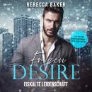 [German] - Frozen Desire: Eiskalte Leidenschaft Audiobook