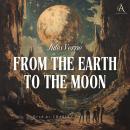 From the Earth to the Moon - Audiobook Audiobook