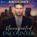[German] - Unexpected Encounter: Im Bann des Milliardärs Audiobook