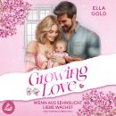 [German] - Wenn aus Sehnsucht Liebe wächst: Baby Surprise: Growing Love 5 Audiobook
