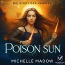 [German] - Posion Sun - Die Stadt der Vampire 2 Audiobook