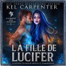 [French] - La Fille de Lucifer: La Reine des damnés Audiobook