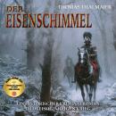 [German] - Der Eisenschimmel: Ein historischer Kriminalroman im Dreißigjährigen Krieg: (Die Meding-Chroniken – Historische Kriminalromanreihe im Dreißigjährigen Krieg 1) Audiobook
