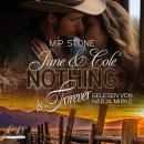 [German] - June & Cole: Nothing ist Forever Audiobook