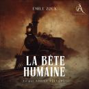 [French] - La Bête humaine - Livre Audio Audiobook
