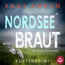 [German] - Nordsee Braut - Die Küsten-Kommissare: Küstenkrimi (Die Nordsee-Kommissare 15) Audiobook