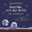 [German] - Matilda mit der Brille Audiobook