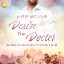[German] - Desire The DOCTOR: California Heat 3 Audiobook
