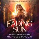 [German] - Fading Sun - Die Stadt der Vampire 3 Audiobook